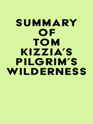 cover image of Summary of Tom Kizzia's Pilgrim's Wilderness